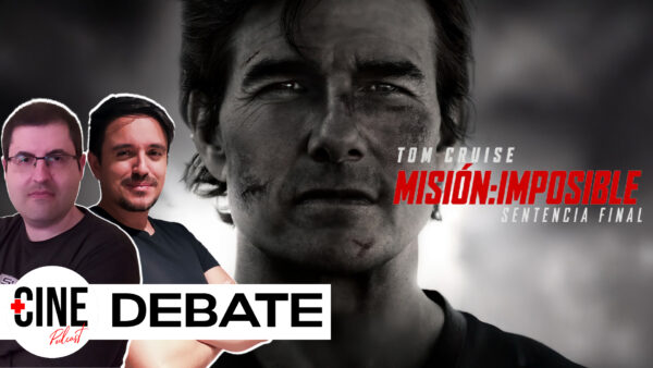 debate de mision imposible sentencia final